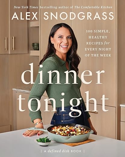 Dinner Tonight cookbook by Alex Snodgrass